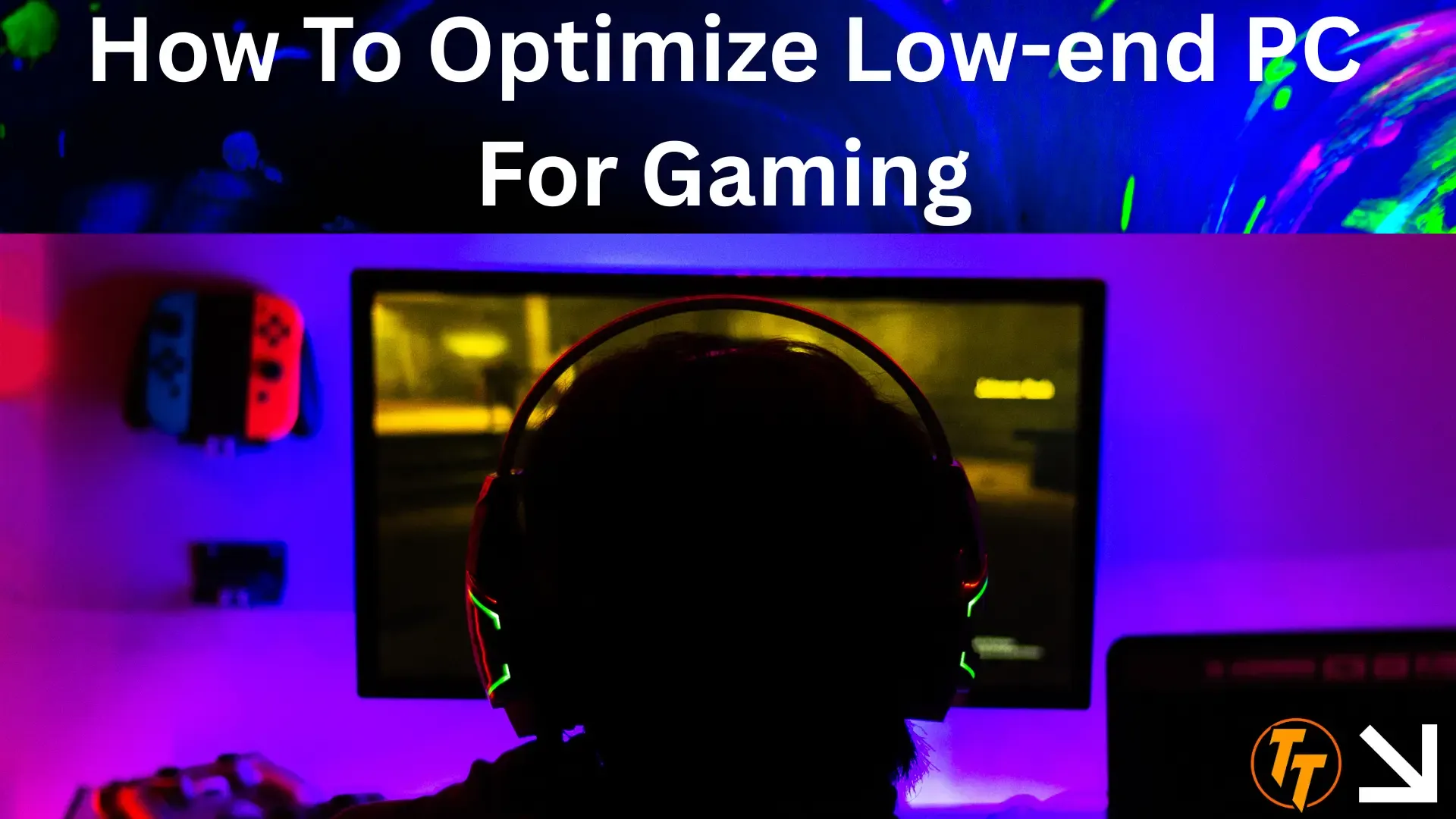 How to Optimize Low-end PC for Gaming?