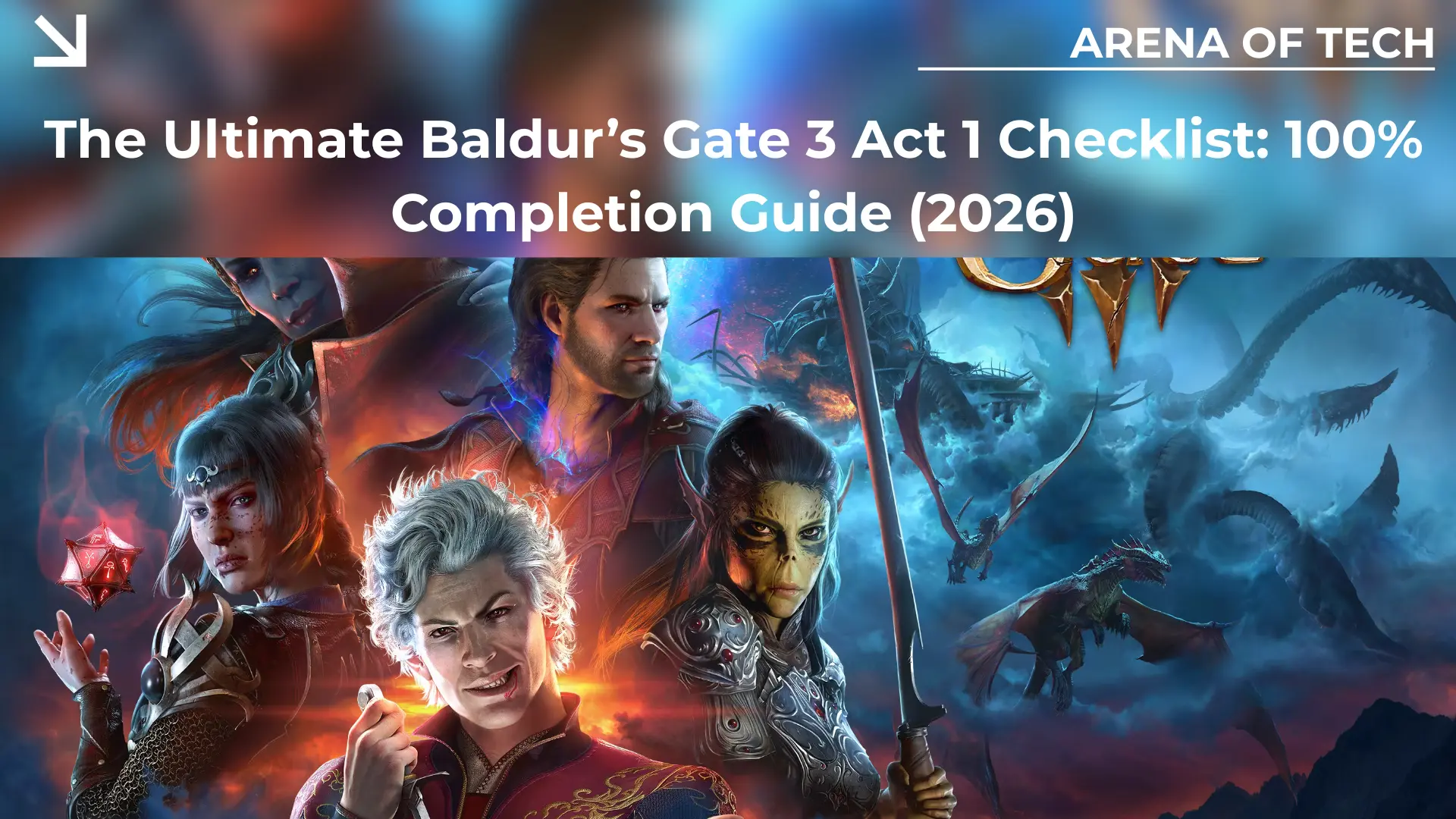 The Ultimate Baldur’s Gate 3 Act 1 Checklist: 100% Completion Guide (2026)